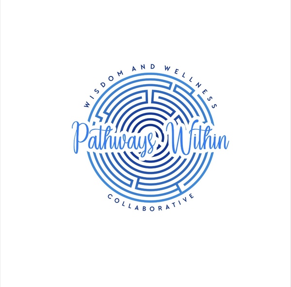 Pathways Within - Wisdom and Wellness Collaborative
