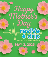 Book an Appointment with Revive Drip Community Event at Mother's Day Wellness Event